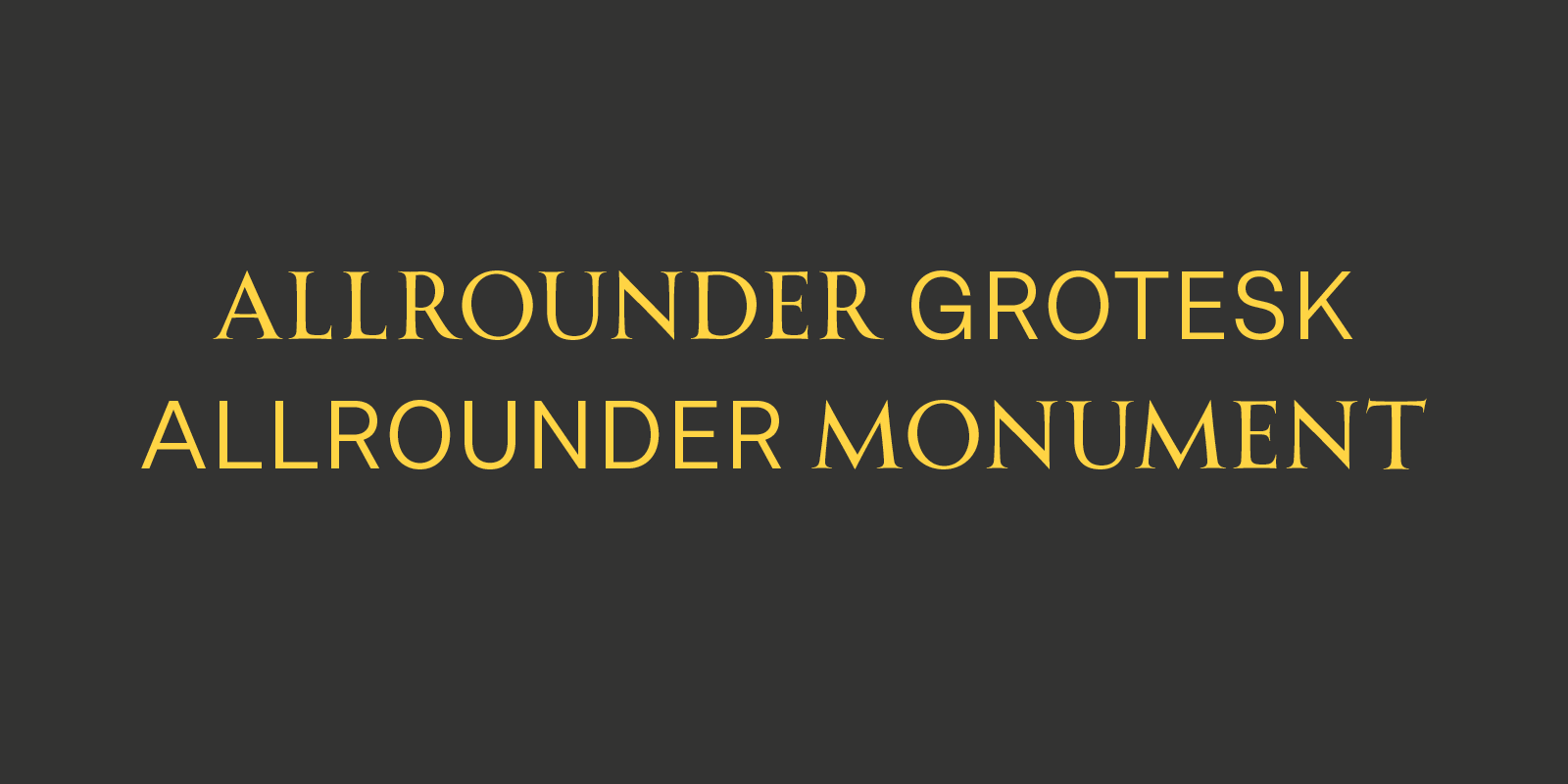 Allrounder Monument Type Design