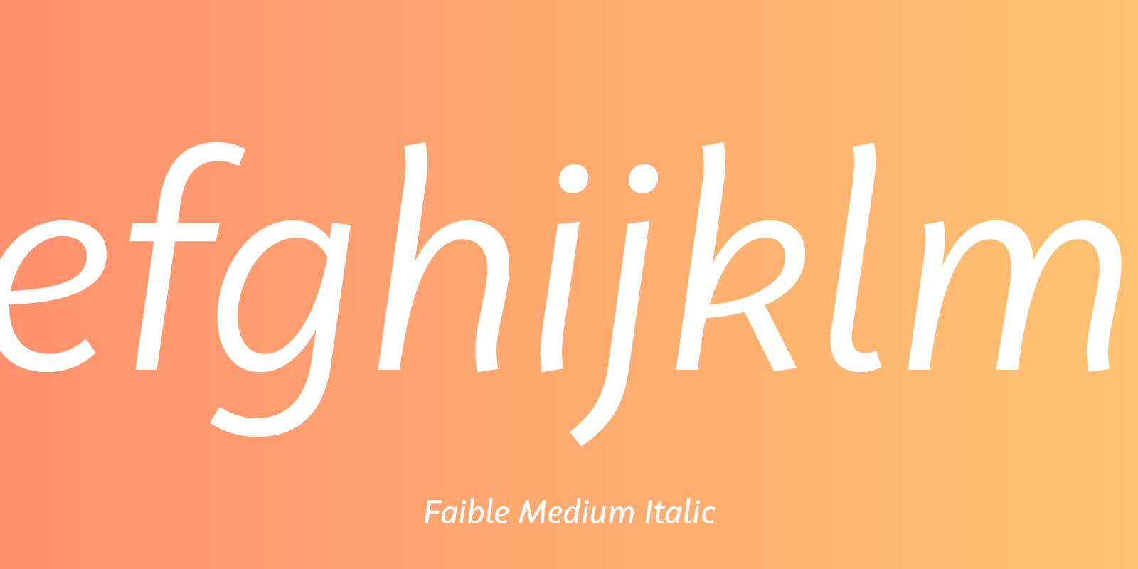 Faible Type Design